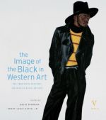 The Image of the Black in Western Art Volume V