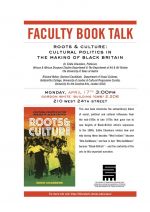Roots & Culture: Cultural Politics in the Making of Black Britain - Talk 