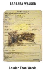 Barbara Walker, Louder Than Words, Unit 2 Gallery